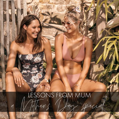 Invaluable Lessons From Our Mothers