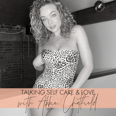 Our Favourite Millennial Abbie Chatfield Talks Self Care + Love