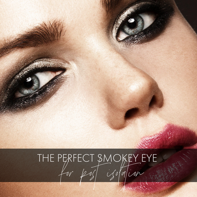 The Perfect Smokey Eye Look For Post-Isolation